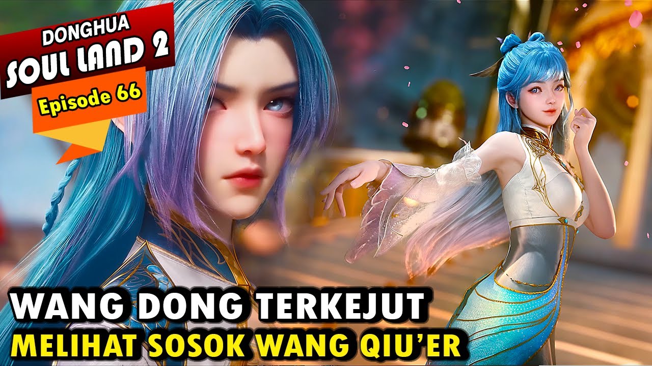 YUHAO MENJADI PEWARIS PAVILIUN DEWA LAUT - Alur Cerita Soul Land 2 episode 66 - Soul Land Terbaru