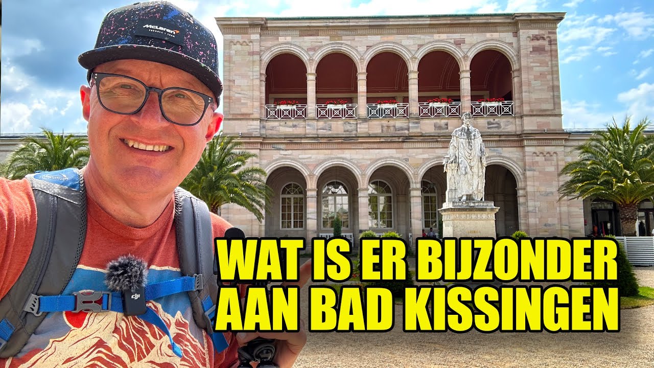 WAT IS ER BIJZONDER AAN BAD KISSINGEN - Jos Vlogt #32
