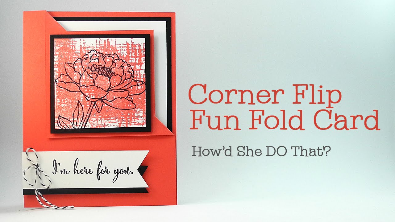 Easy Corner Flip Fun Fold Card by Dawn O