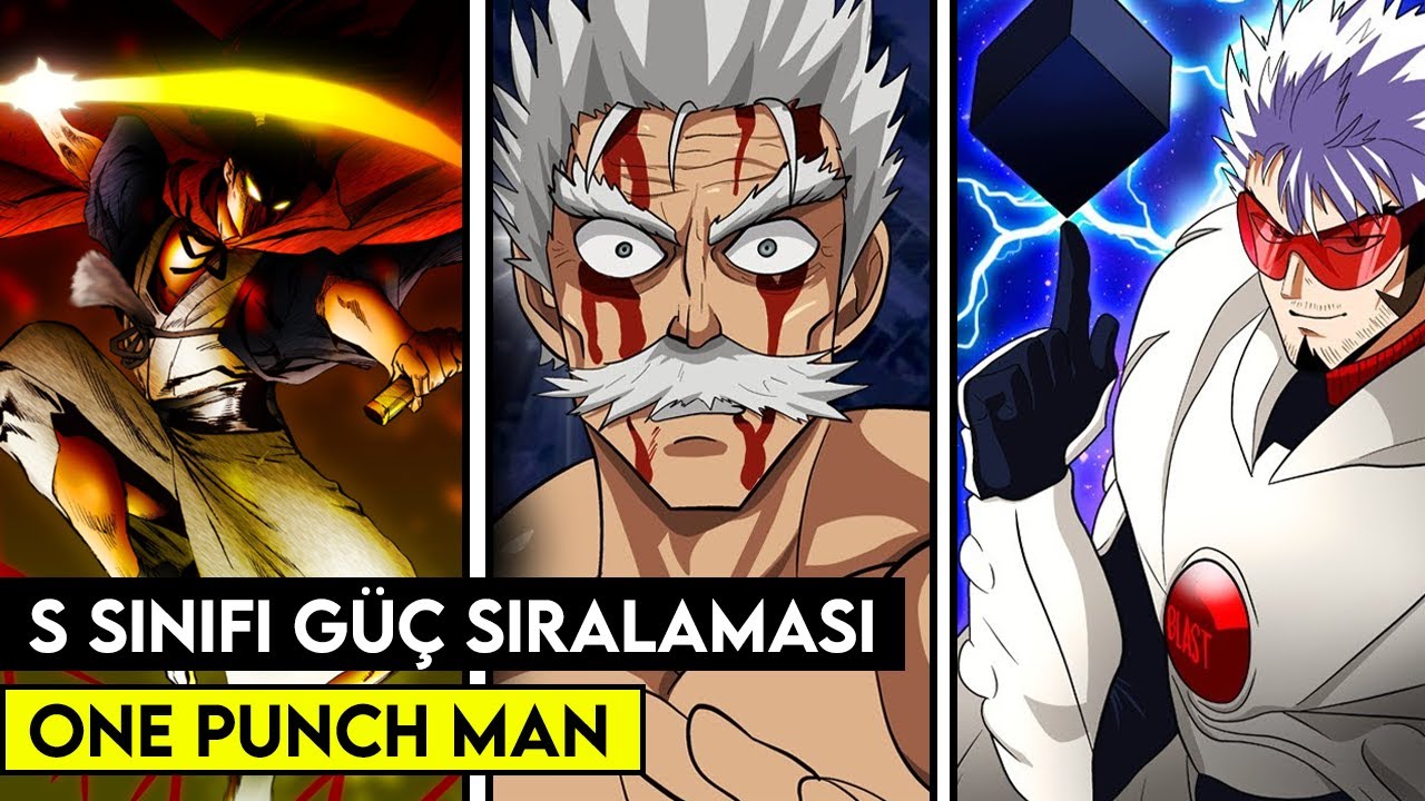 EN GÜÇLÜ KAHRAMAN...! One Punch Man S Sınıfı Güç Sıralaması - One Punch Man