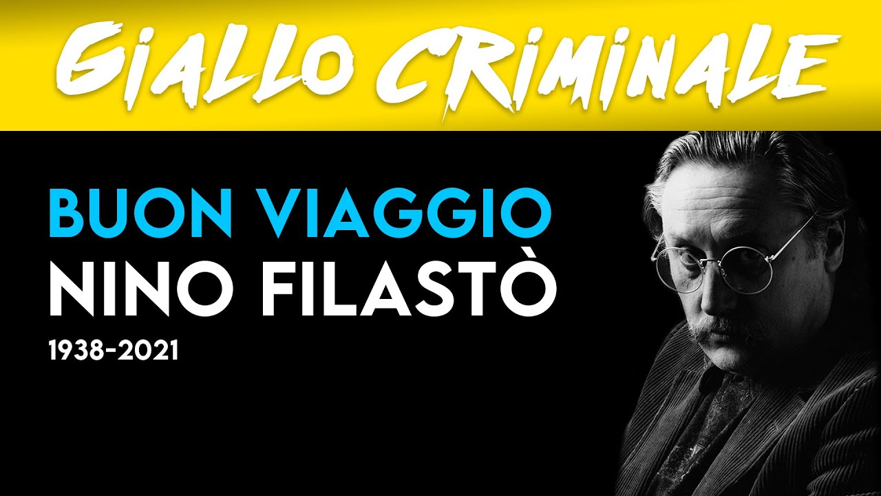 BUON VIAGGIO NINO FILASTÒ - Giallo Criminale