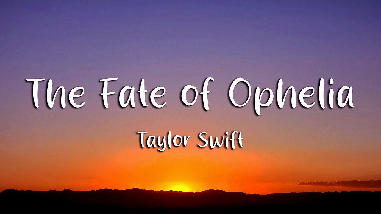 Taylor Swift - The Fate of Ophelia (Lyrics) (Loop Video)