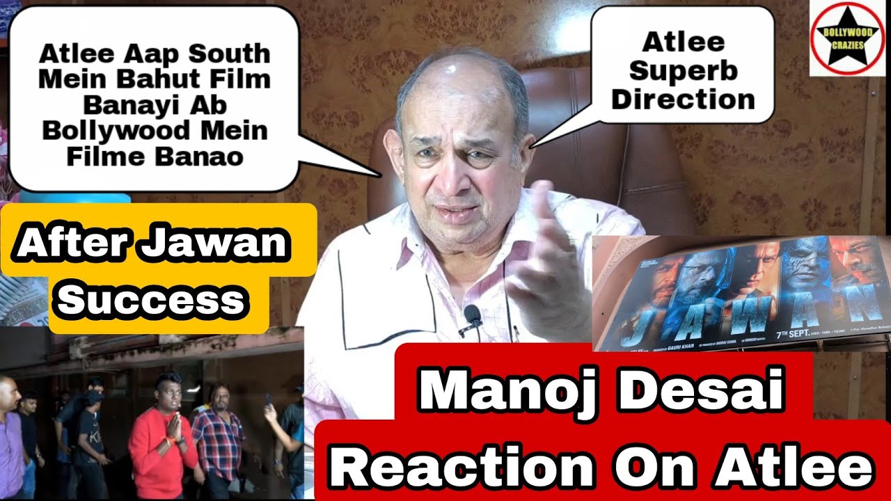 Manoj Desai Wants Atlee To Direct Only Bollywood Films After Jawan Success, He Praised His Direction