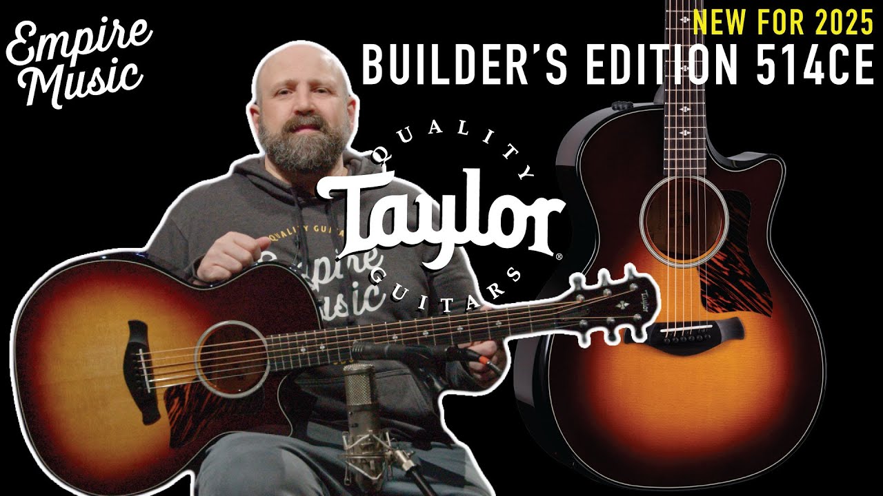 FIRST LOOK // Taylor Builder's Edition 514ce - EMPIRE MUSIC