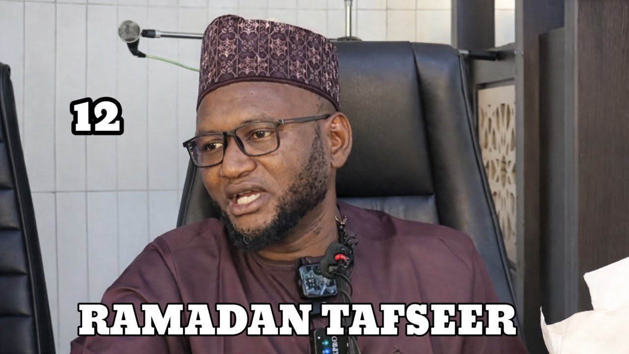 Ramadan Tafseer Day 12 ( Yammah ) Sheikh Lawan Abubakar Triumph [ Hafizahullah ]