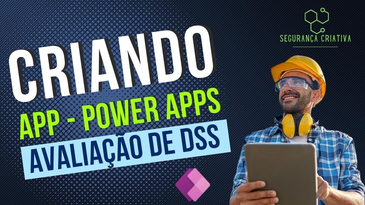 Criando do ZERO pelo Power Apps um APP de Avaliação de DDS