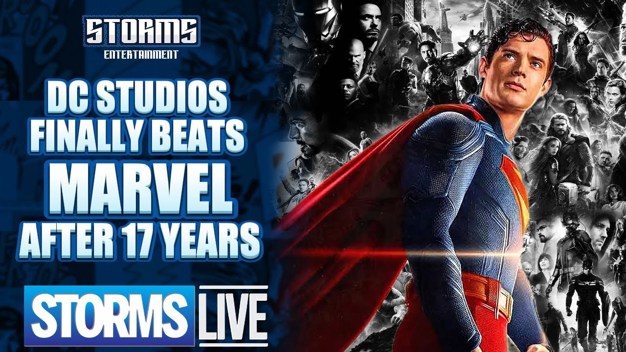DC Studios FINALLY Beats Marvel After 17 Years! - STORMS LIVE