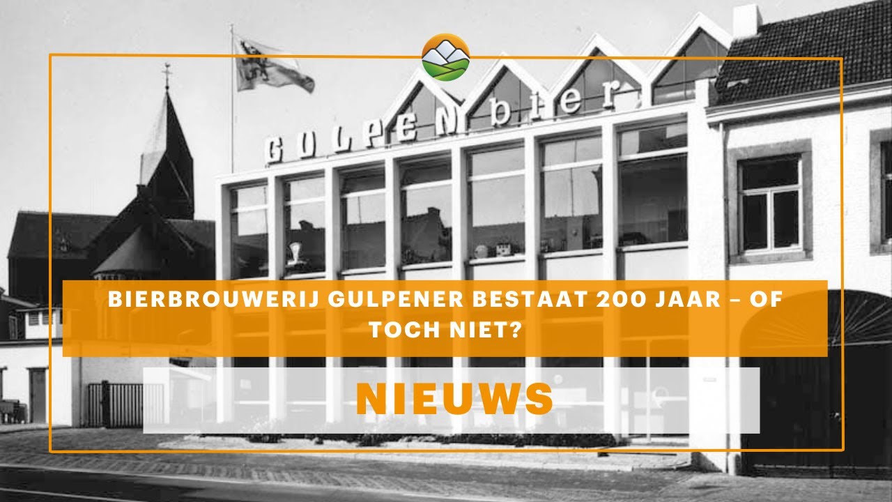 Bierbrouwerij Gulpener bestaat 200 jaar – of toch niet?