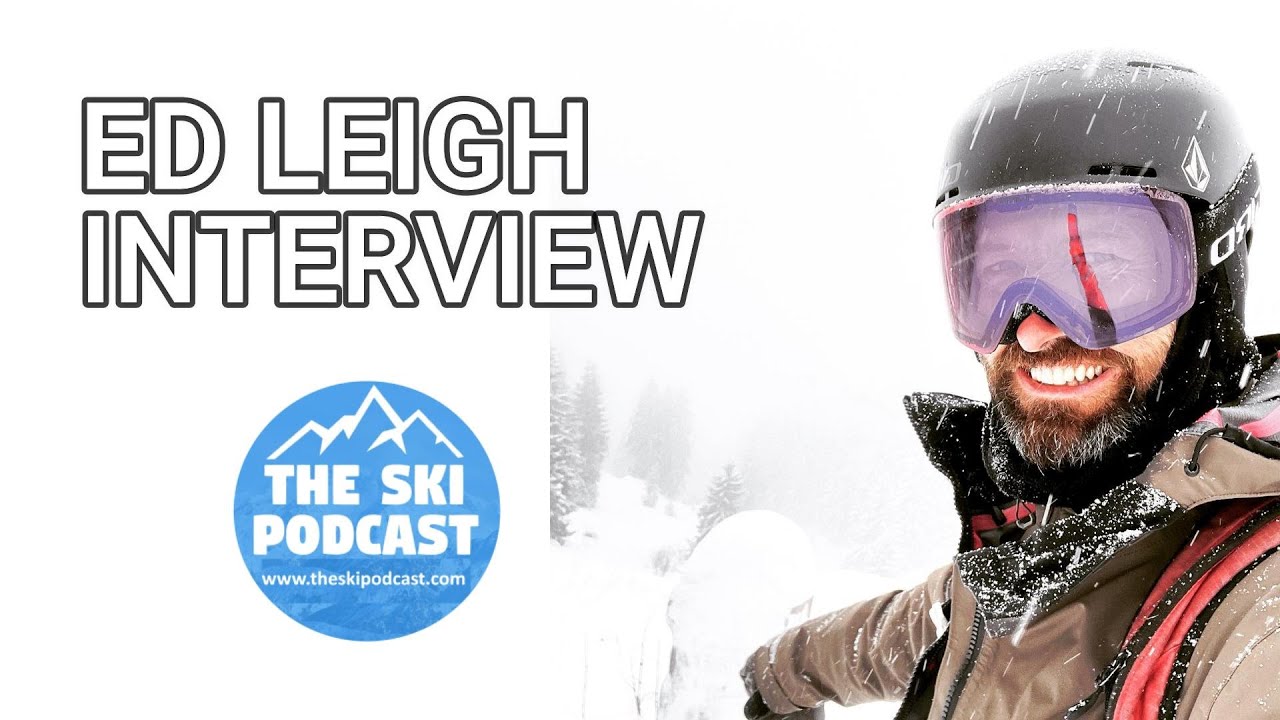 Ed Leigh Interview: Ski Sunday, Mia Brookes, Natural Selection Tour, Cortina 2026 & more
