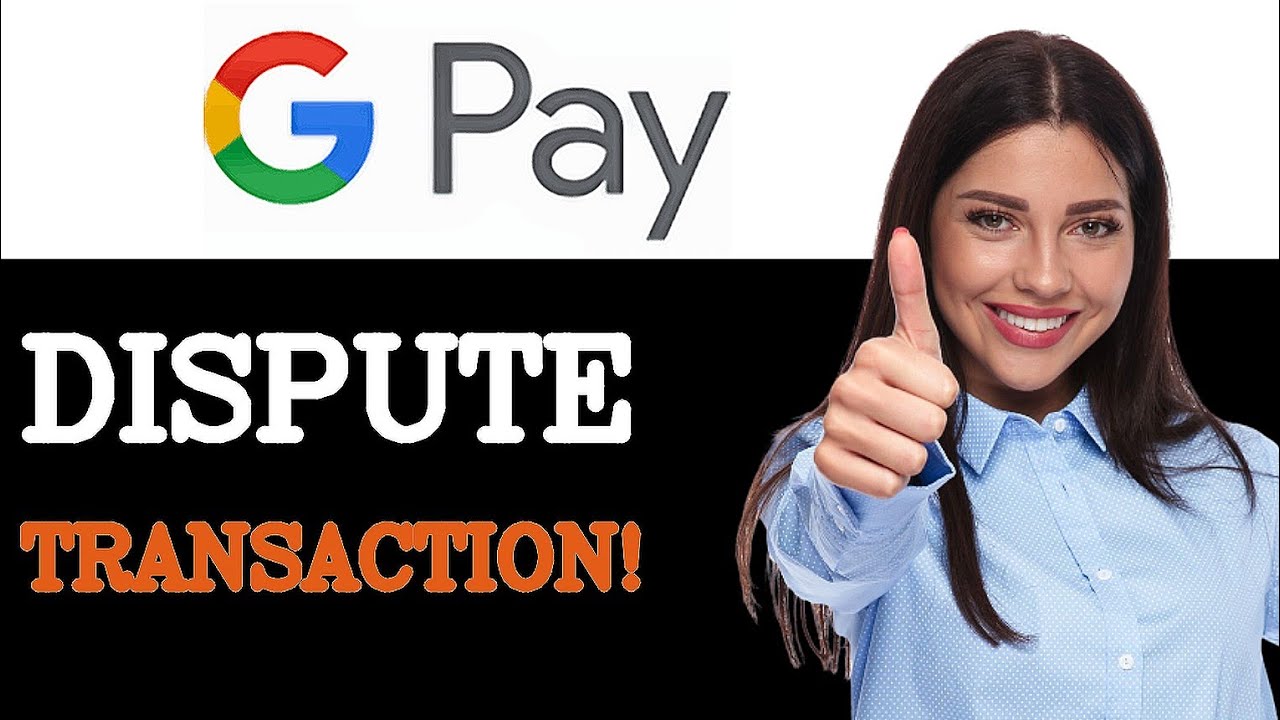 Как оспорить транзакцию Google Pay (2025)