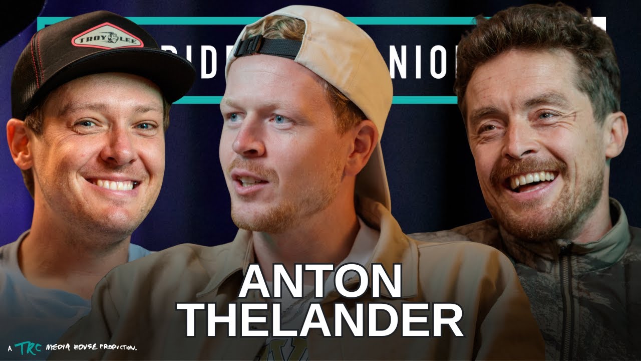 Anton Thelander: From Red Bull Phenom to Burnout & Finding the Love Again