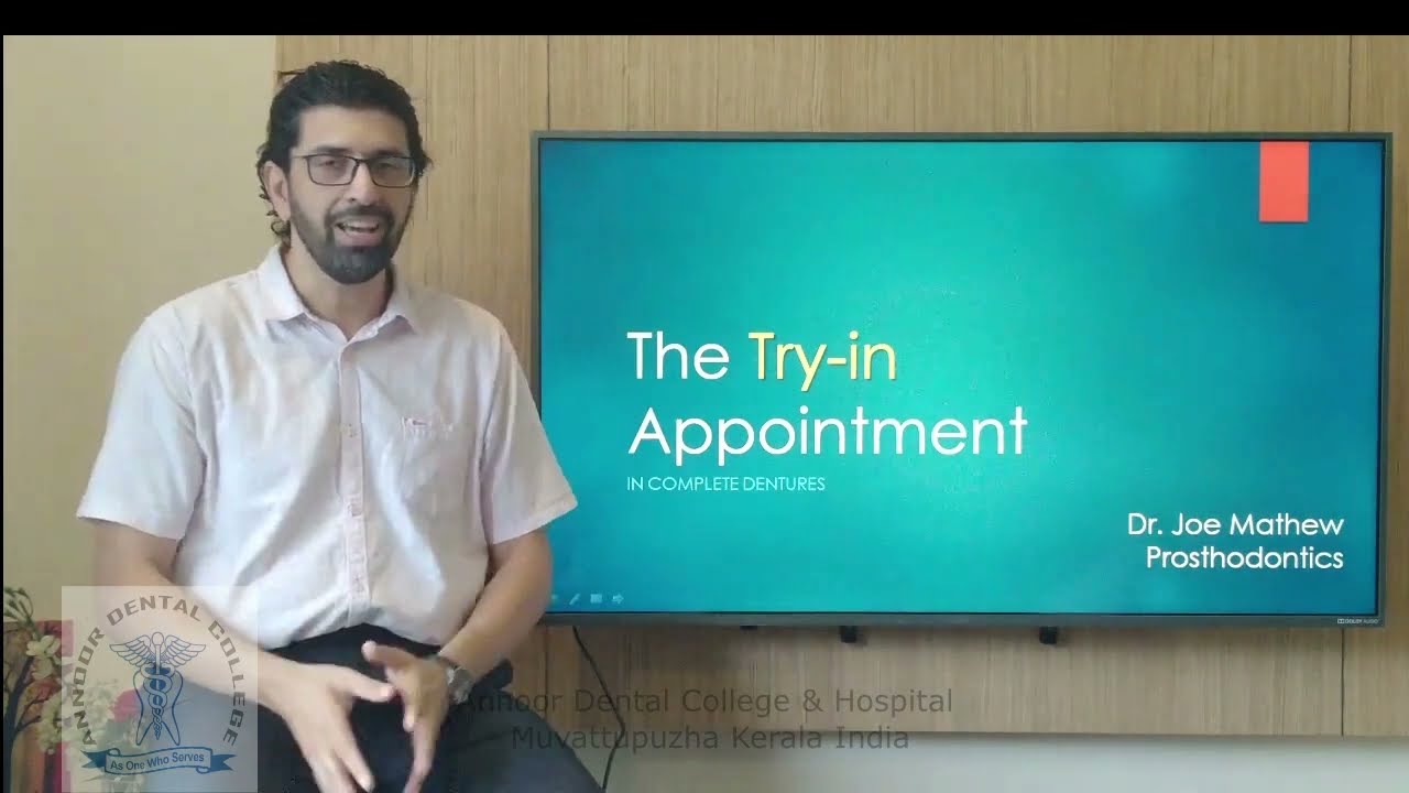 The Try-in Appointment in Complete Dentures