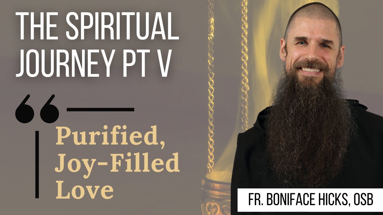 Spiritual Journey pt. V - The Unitive Way