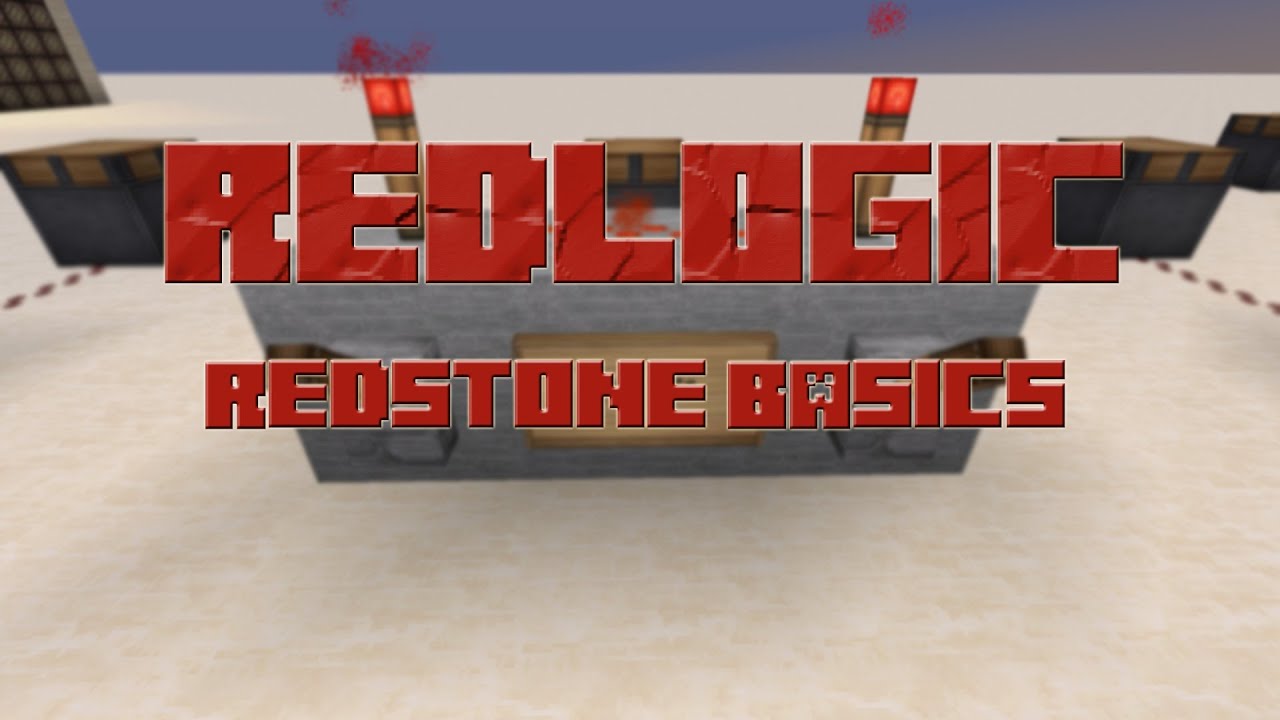 REDLOGIC : Redstone Basics