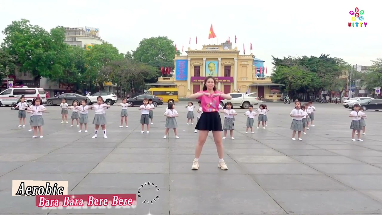 Bài tập Aerobic Bara Bara Bere Bere- Trường mầm non Kitty Hải Phòng