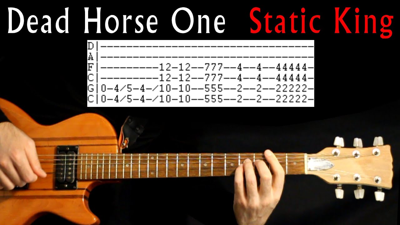 Dead Horse One Static King Guitar Lesson / Guitar Tab / Guitar Tabs / Guitar Chords / Guitar Cover