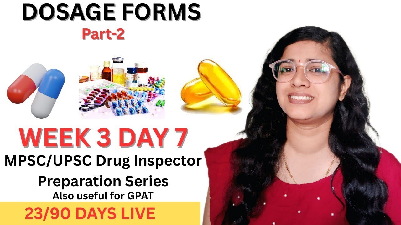 Drug Inspector Preparation Series for MPSC and UPSC | Week 3 Day 7 Dosage forms Part-2