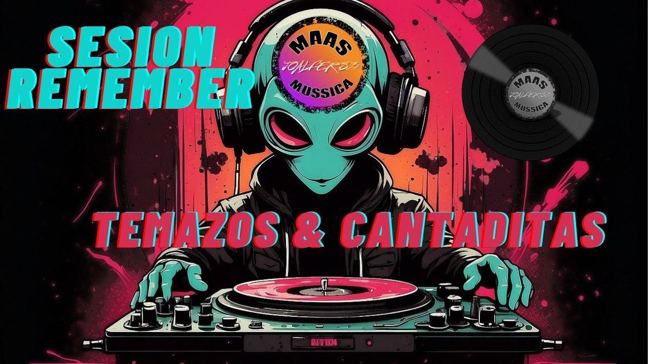 🎶 SESION REMEMBER 🎧 Temazos & Cantaditas 🎤🔥#Remember #Temazos #cantaditas