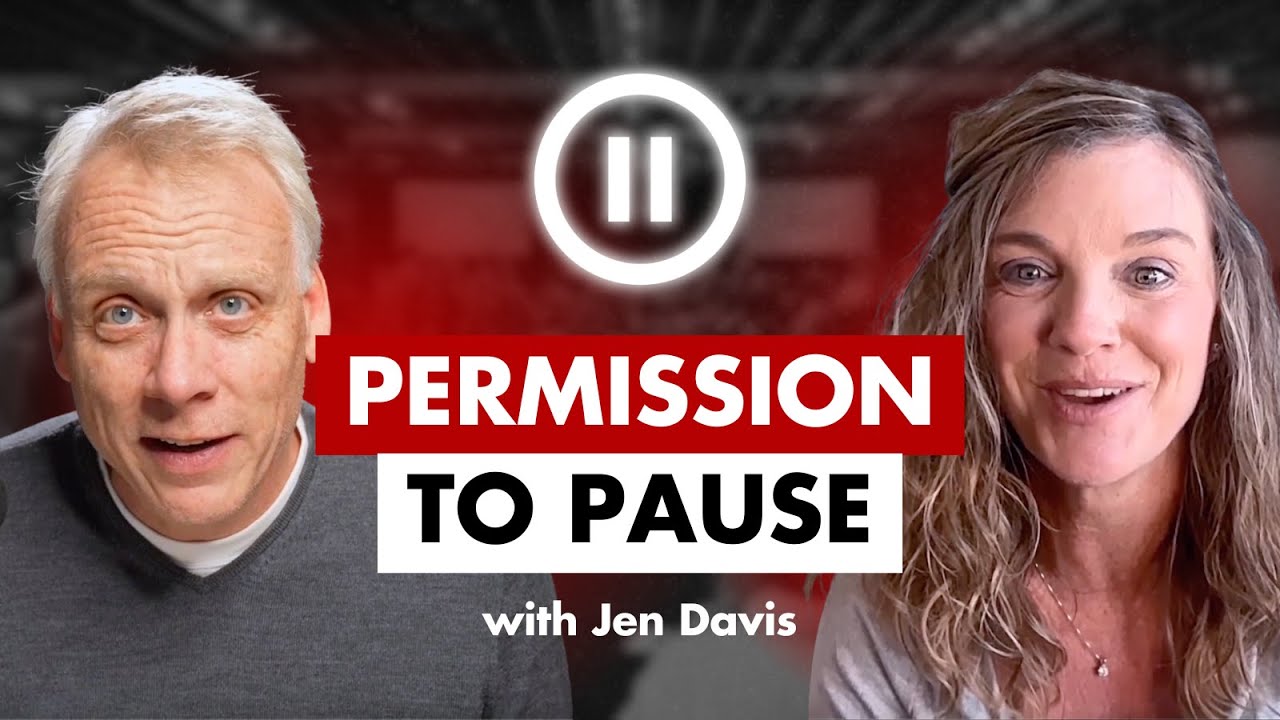 Permission to Pause: Reclaim Your Identity Outside of Work with Jen Davis