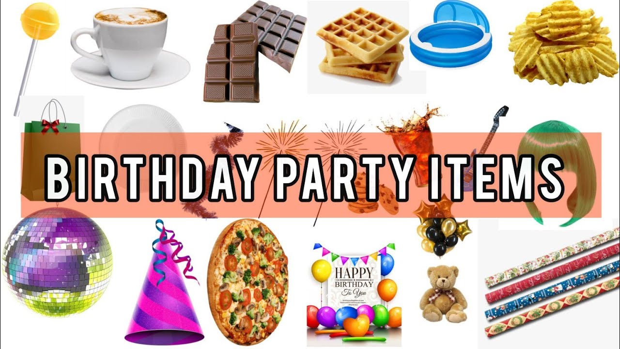Birthday Party Vocabulary  | Birthday Party Items Name