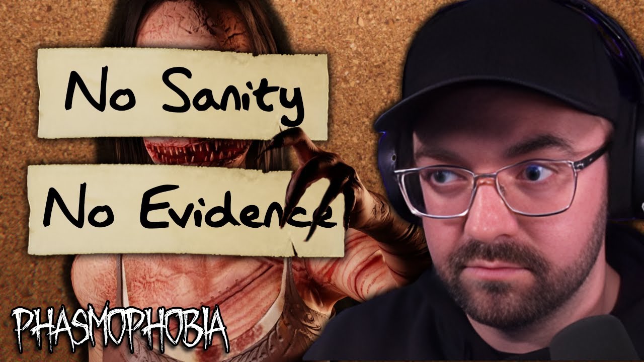 No Sanity No Evidence PERFECT GAMES | Phasmophobia