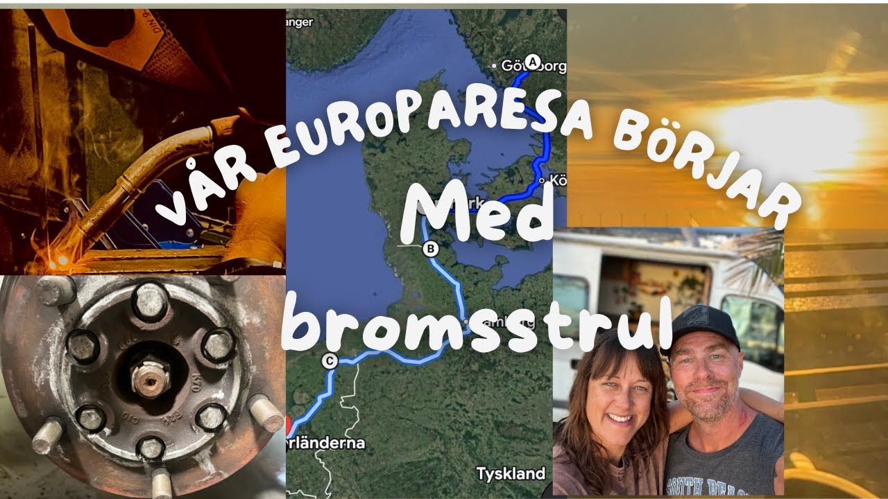 Vår längsta och kortaste vanresa hittills börjar- Bromsstrul och äventyr