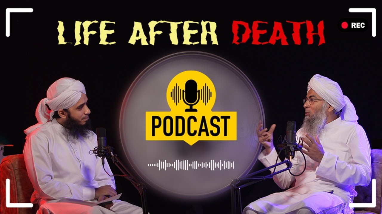 Life After Death | Podcast By Sayed Salman Attari | Mufti Yahyah Raza | Secrets of Life After Death