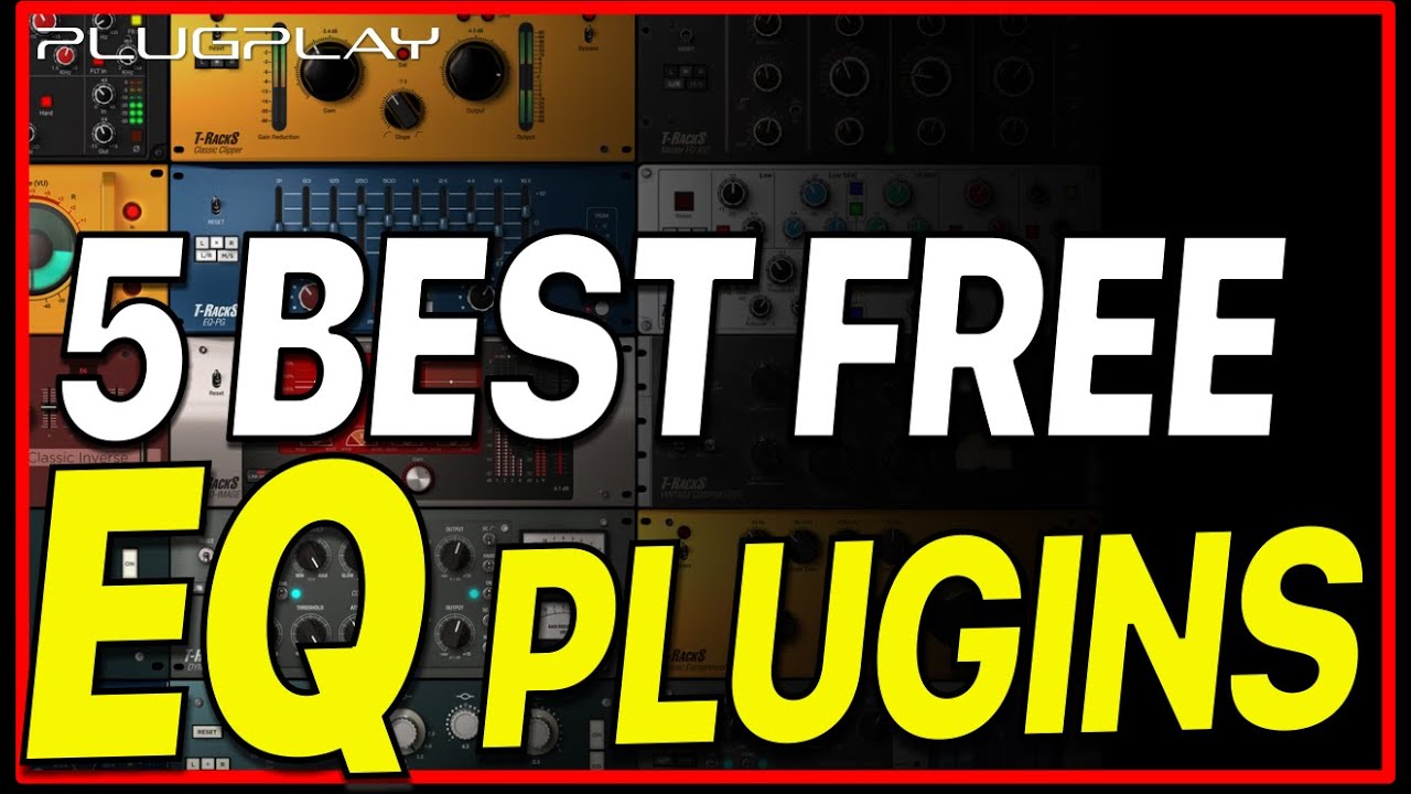 TOP 5 FREE EQ PLUGINS FOR MIX & MASTERING | ESSENTIAL EQUALIZER EFFECTS YOU MUST HAVE