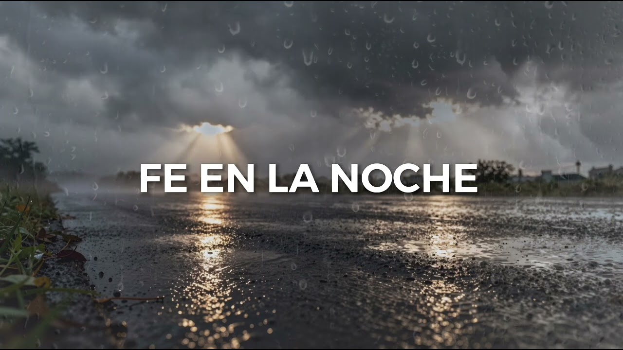 Fe en la Noche / Agape Adoración 