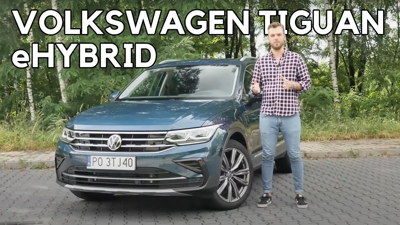 Volkswagen Tiguan eHybrid &ndash; hybrydowy koń pociągowy