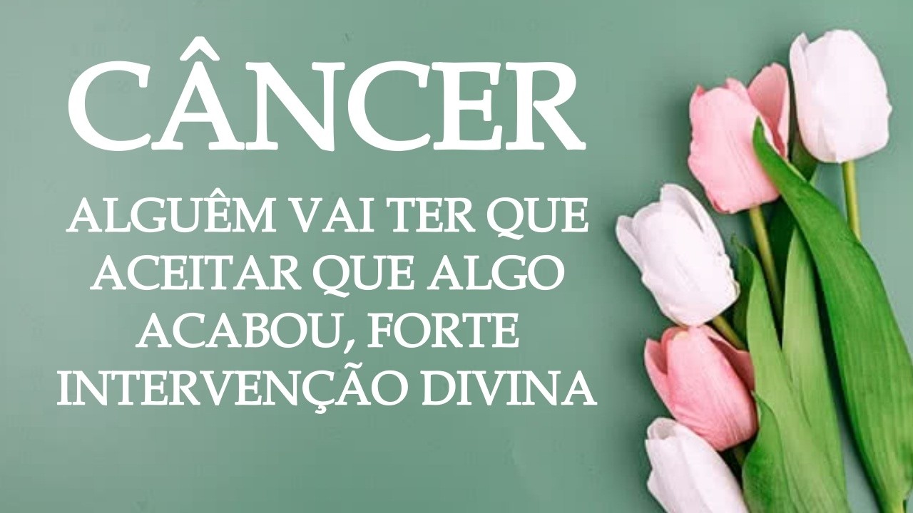 🍀CÂNCER🍀UM PASSARINHO VAI CANTAR ALGO NO SEU OUVIDO... BENÇÃO