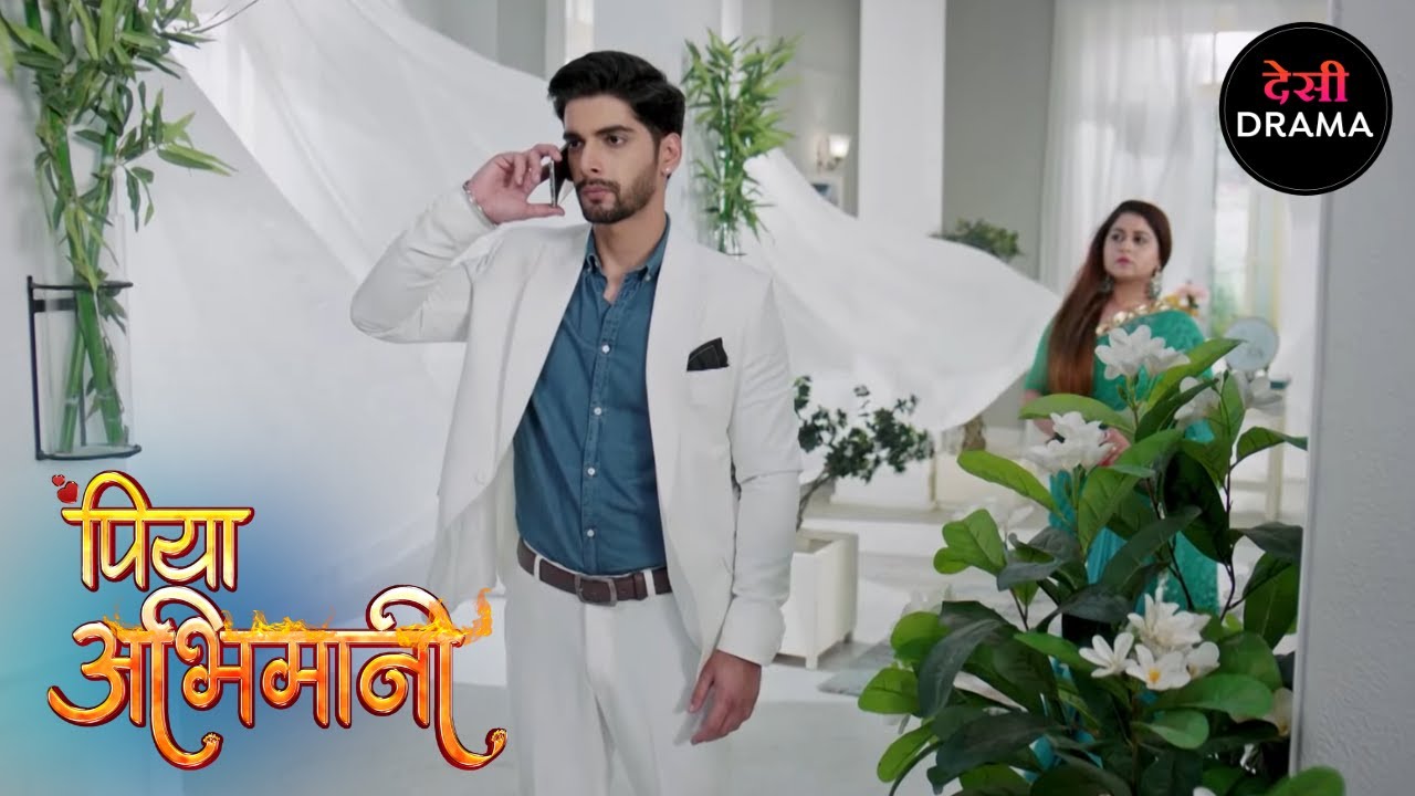 पिया अभिमानी | Full Episode 03 | Piya Abhimani | Desi Drama | हिंदी टीवी सीरियल