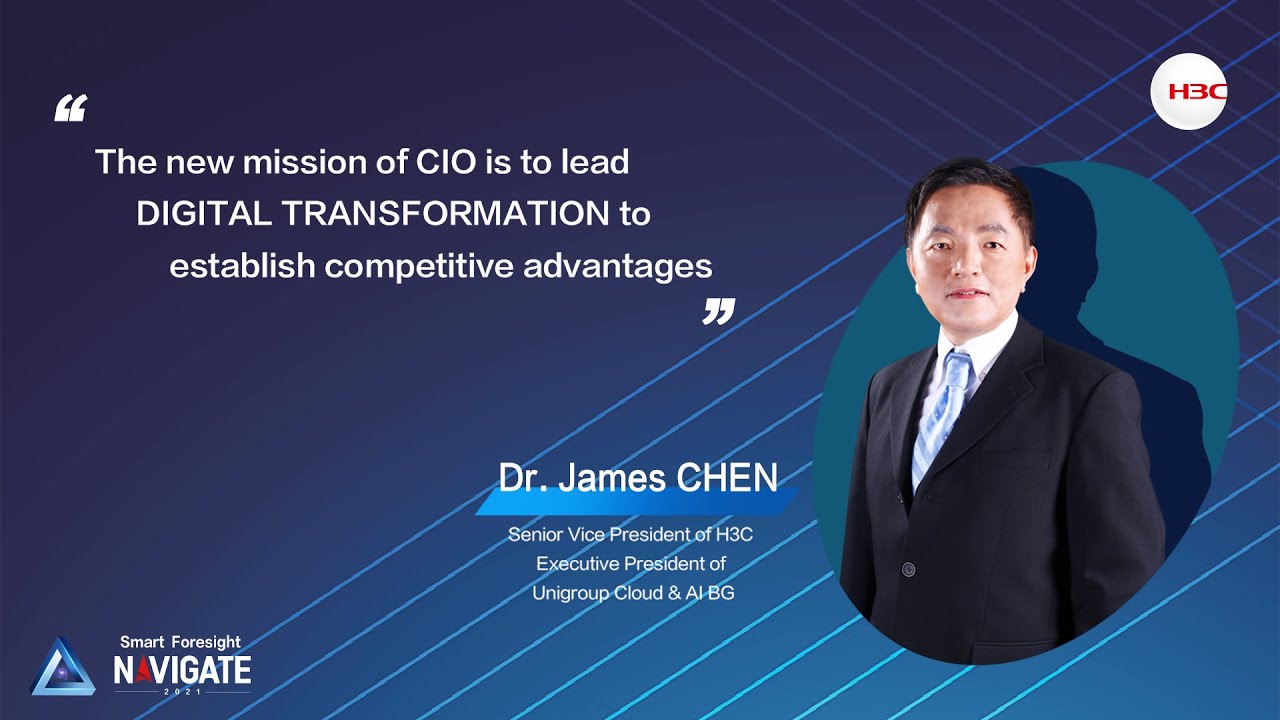 The Stages and Practices of Digital Transformation H3C-NAVIGATE 2021 International Business Summit