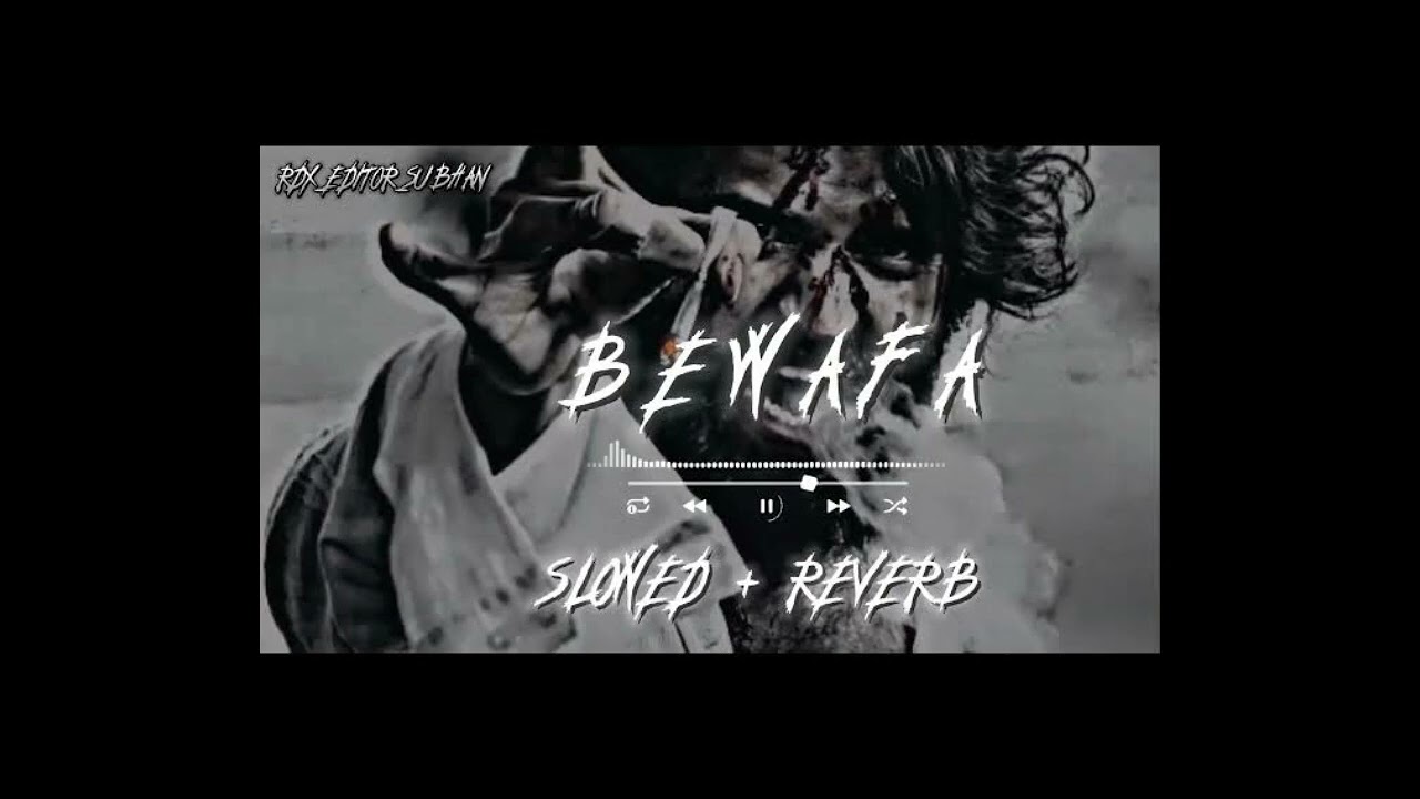 Bewafa hai tu