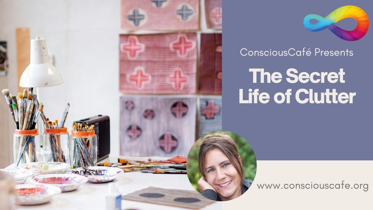 The Secret Life of Clutter | with HELEN SANDERSON
