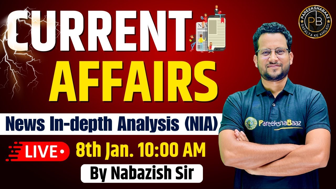 Current Affairs | Current Affairs 2023 | Lecture-1 | By Nabazish Sir | Pareeksha Baaz