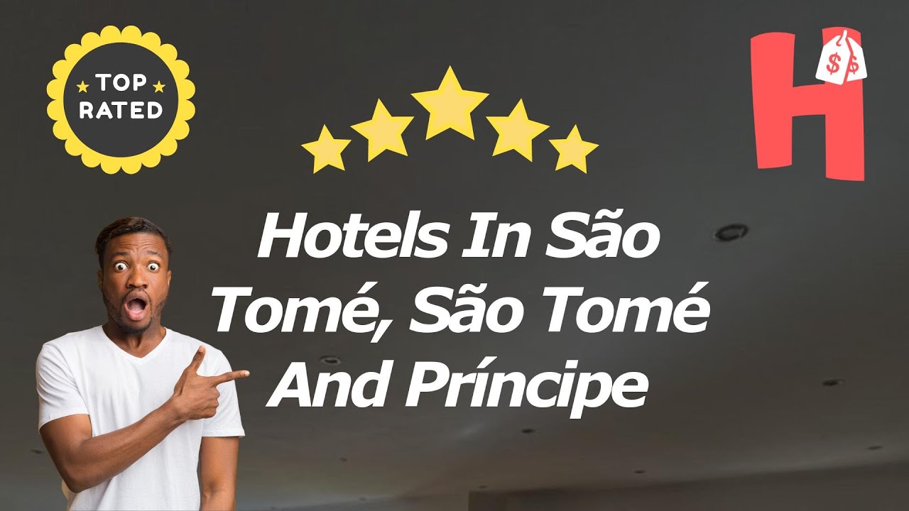 Hotels In São Tomé, São Tomé And Príncipe