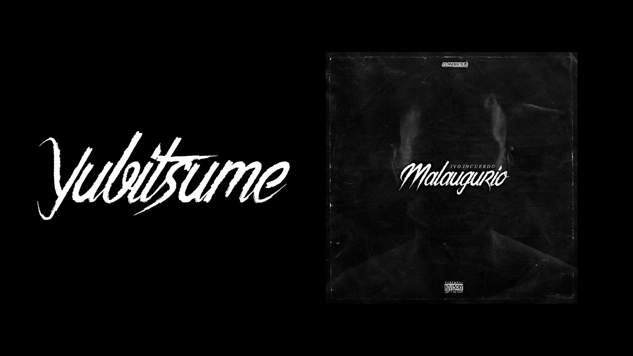 IVO INCUERDO - YUBITSUME [MALAUGURIO]