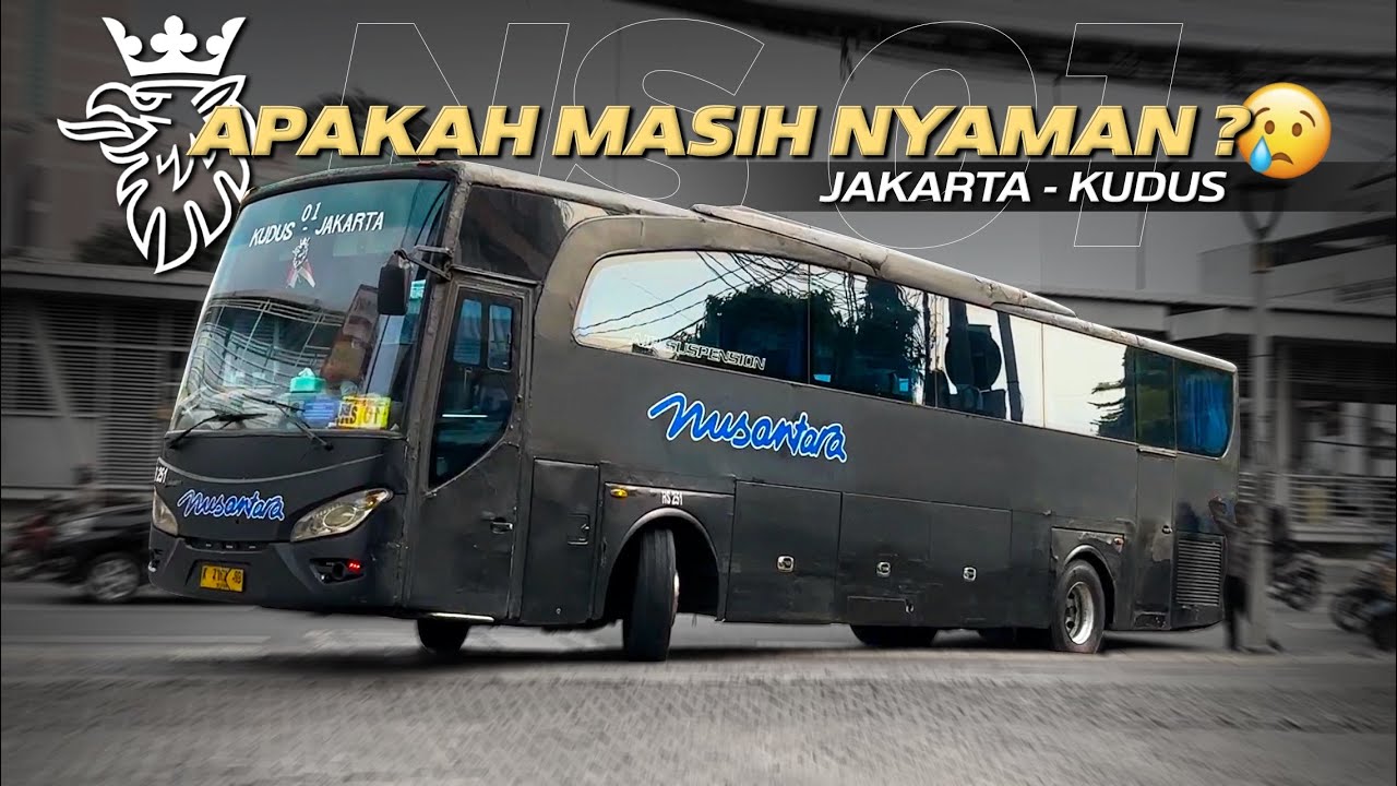 TERMEWAH PADA ZAMANNYA, TAPI SEKARANG...🥲⁉️Trip Jakarta - Kudus with Nusantara Super Executive