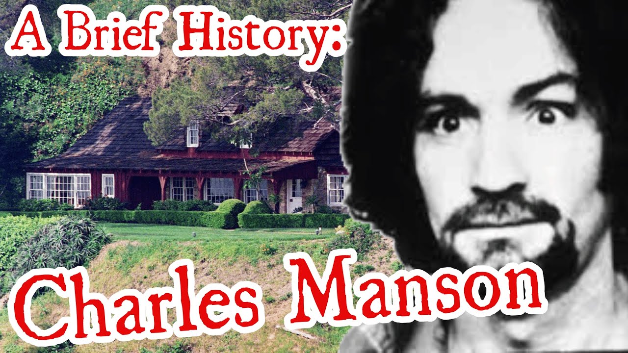 MANSON FAMILY MURDERS: A BRIEF HISTORY