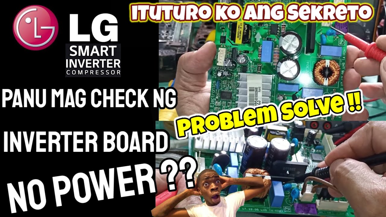 NO POWER L.G Smart Inverter Refrigerator | Panu Mag Check sa madaling Paraan | Problem Solve !!