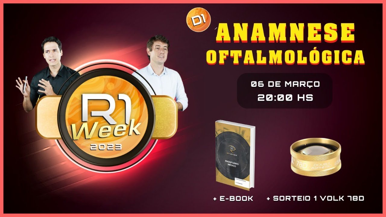 R1 Week D1 - A anamnese oftalmológica