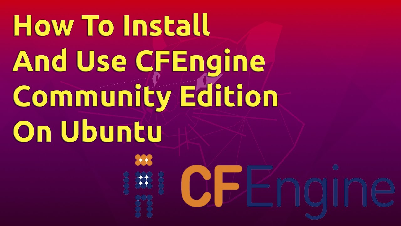 Как установить и использовать CFEngine Community Edition в Ubuntu