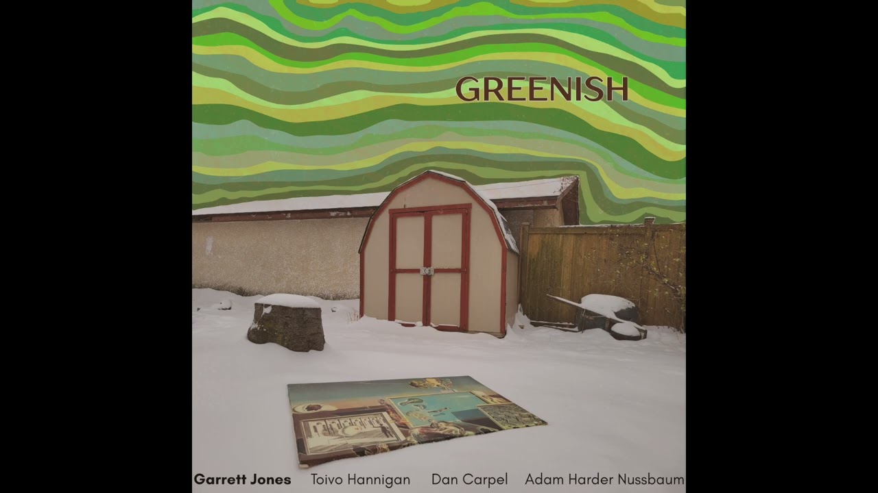 Garrett Jones Electric Quartet - Greenish Gasolinish
