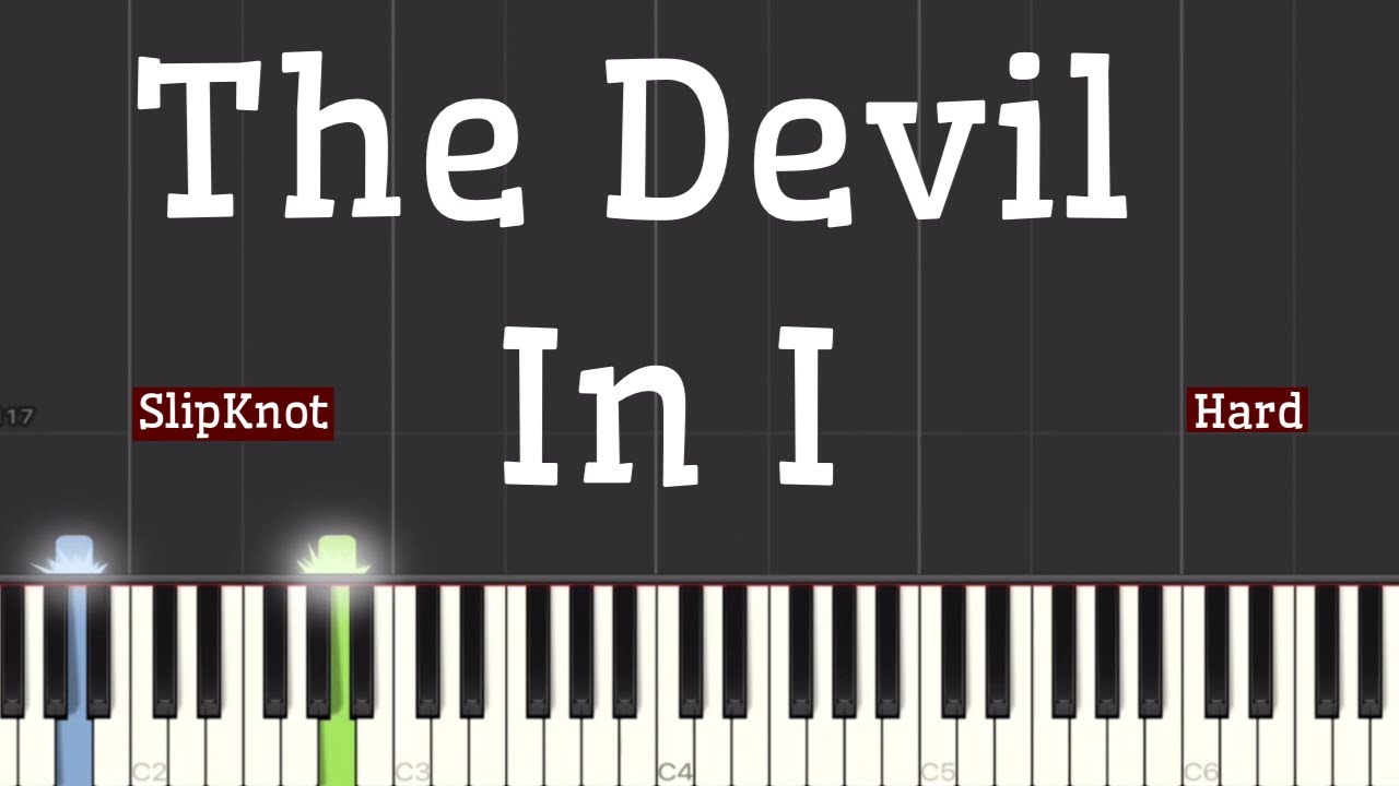 Slipknot - The Devil In I Piano Tutorial | Hard