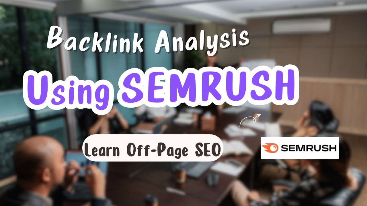 Learn SEO Backlink Analysis using SEMRUSH Tool | Off-Page SEO | Seo Course | Malayalam | Part 1