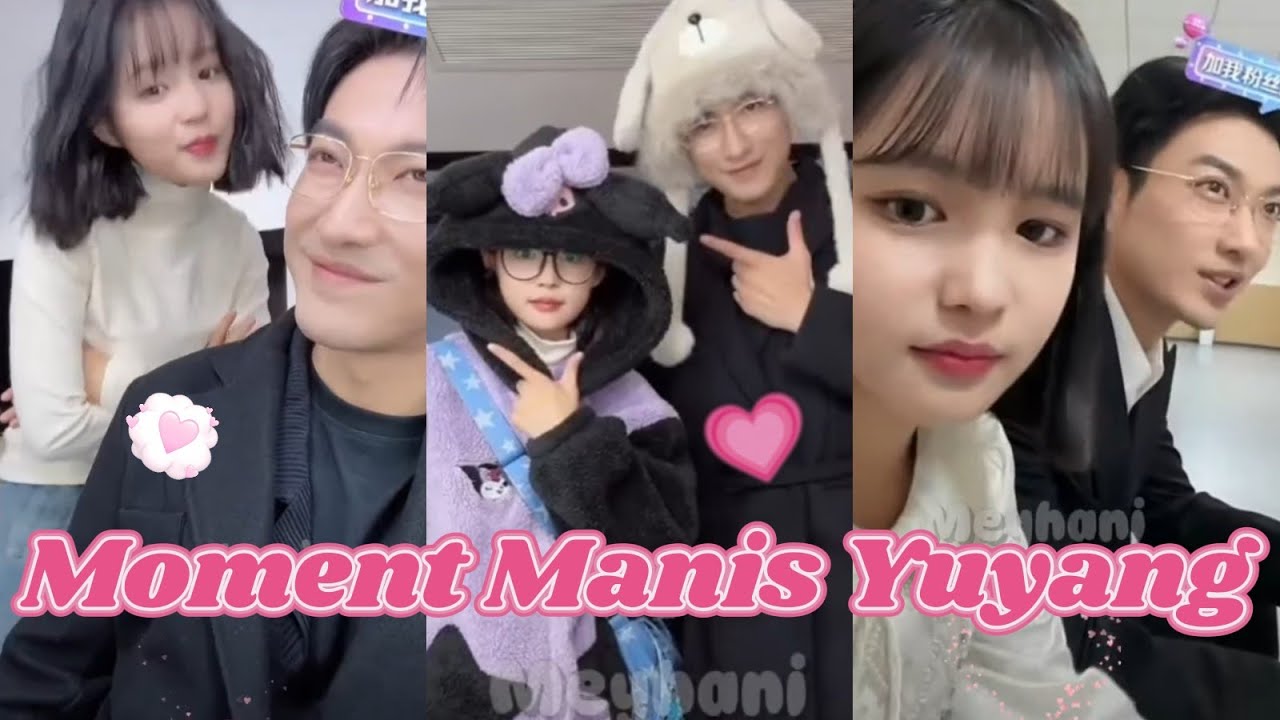 Kumpulan Momen Manis YulongMieMie💞#于龙怕热 #于龙怕热杨咩咩 #yulong #cdrama #yuyang