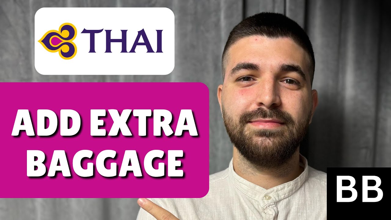 How To Add Extra Baggage In Thai Airways (Buy/Get Extra Baggage)