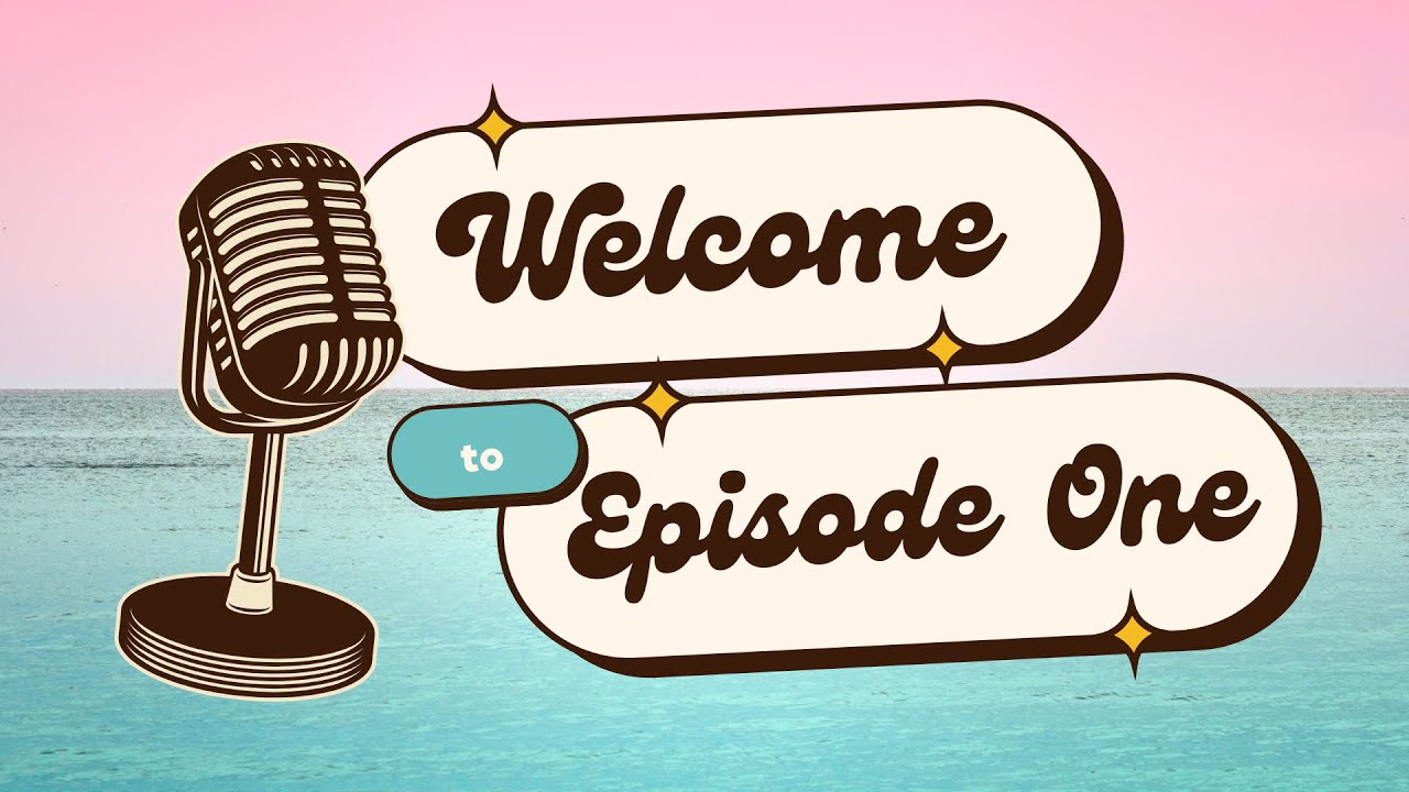 Episode One - New Seasons, New Lessons
