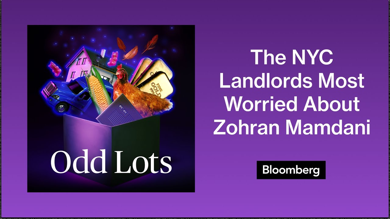 The NYC Landlords Most Worried About Zohran Mamdani | Odd Lots